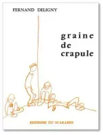Graine de crapule - vue 1