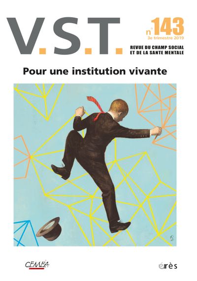VST 143 - Pour une institution vivante 