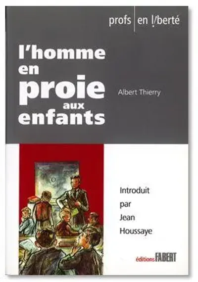 L'homme en proie aux enfants
