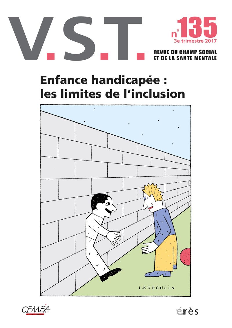VST 135 - Enfance handicapée : Les limites de l’inclusion