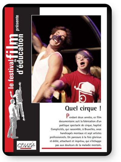DVD - Quel cirque !  (tarif collectivités/organismes)