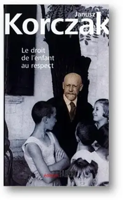 Le droit de l'enfant au respect 