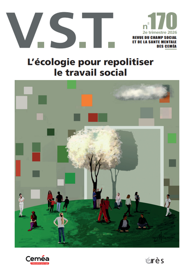 VST 170 - L'écologie pour repolitiser le travail social