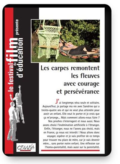 DVD - Les carpes remontent les fleuves avec courage et persévérance (tarif collectivités/organismes)