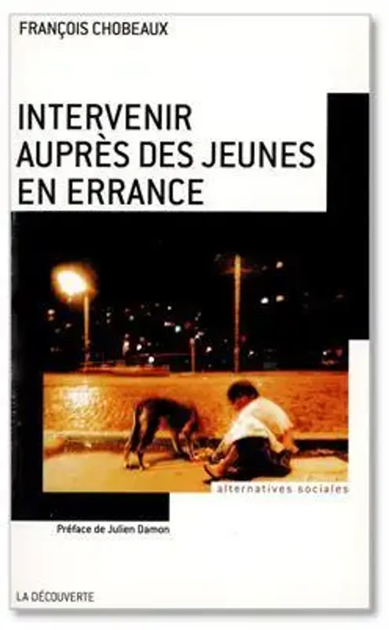 Intervenir auprès des jeunes en errance