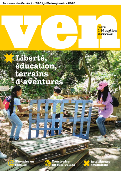 VEN 590 - Liberté, éducation, terrains d'aventures