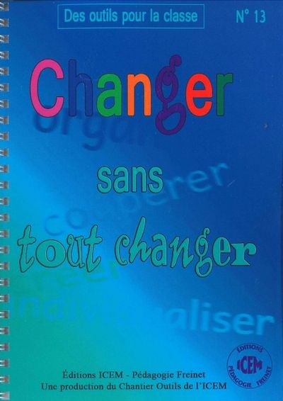 Changer sans tout changer