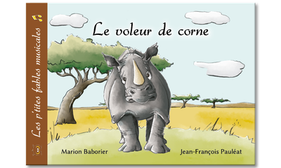 Les p'tites fables musicales - Le voleur de corne