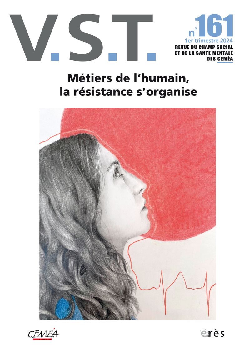 VST 161 - Métiers de l'humain, la résistance s'organise