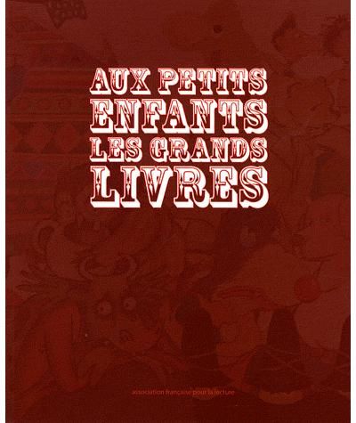 Aux petits enfants les grands livres