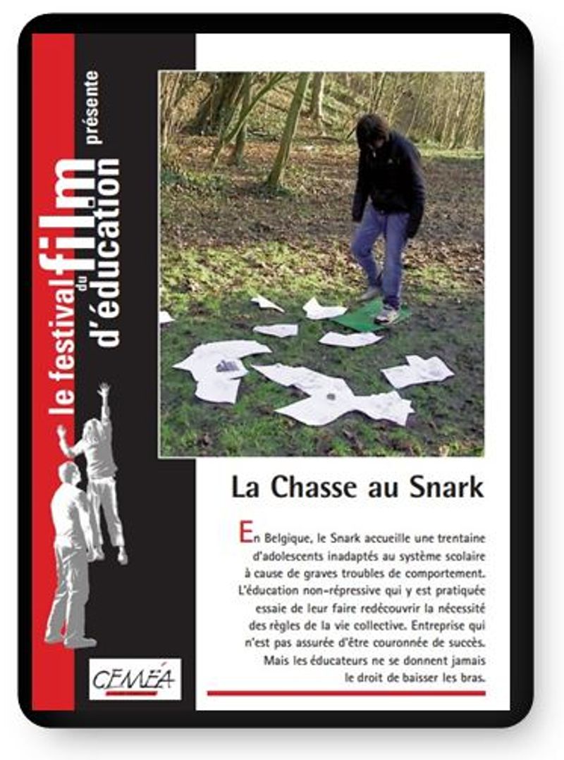 DVD - La chasse au snark  (tarif collectivités/organismes)