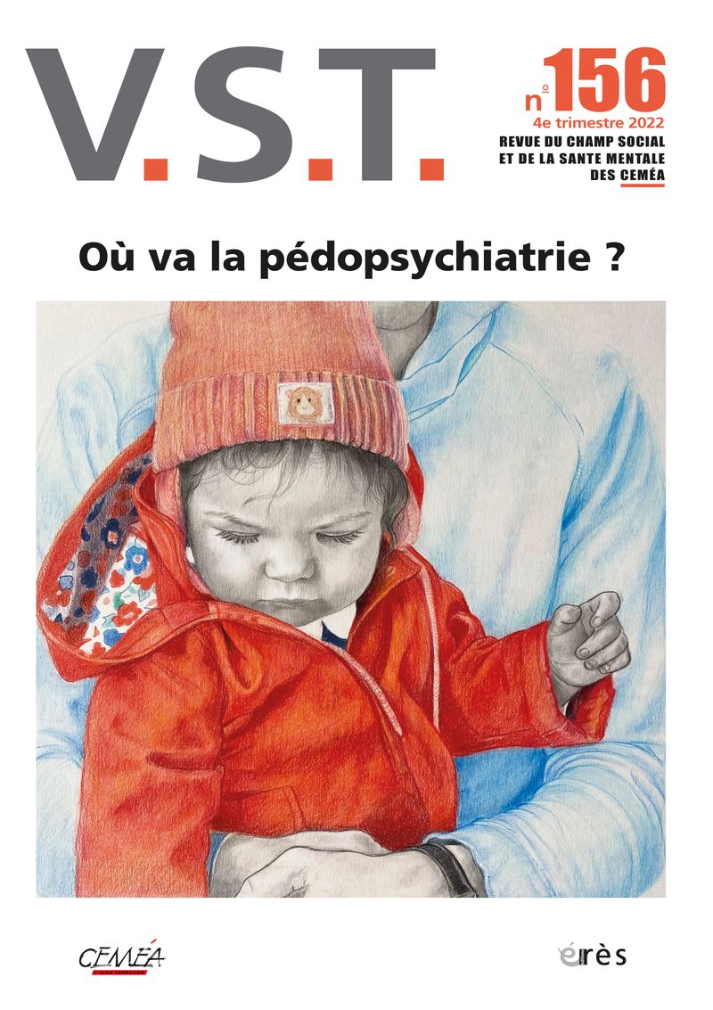 VST 156 - Où va la pédopsychiatrie ?
